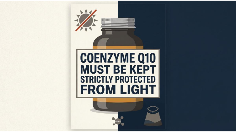 Why Coenzyme Q10 Must Be Kept Strictly Protected from Light